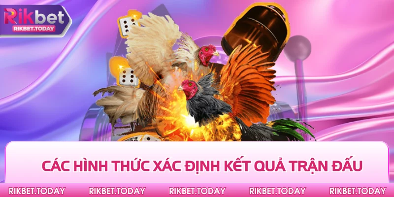 Các hình thức xác định kết quả trận đấu
