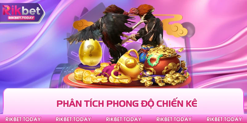 Phân tích phong độ chiến kê